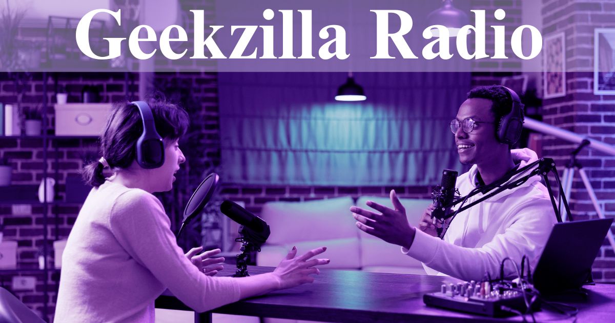 Geekzilla Radio